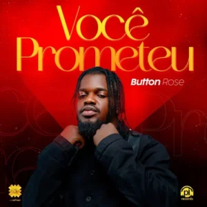 Button Rose – Você Prometeu