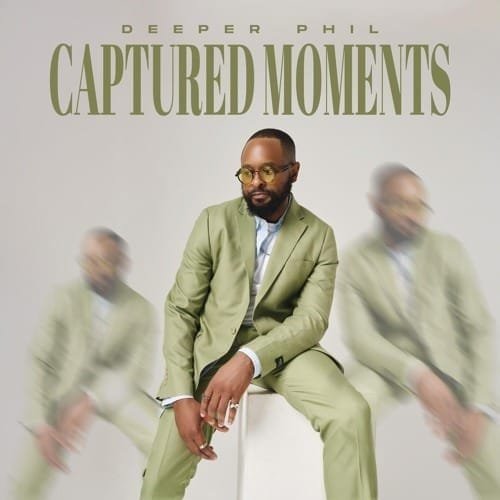 Deeper Phil – Captured Moments Album