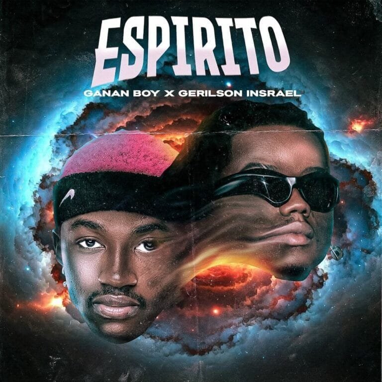 Ganan Boy & Gerilson Insrael – Espírito