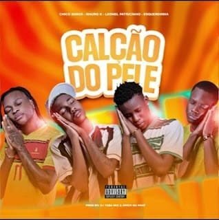 Leonel Patricinho x Chico Banza x Mauro K x Esquerdinha – Calção Do Pelé