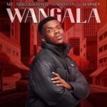 Mr Abie, Khalil Harrison & Marsey – Wangala