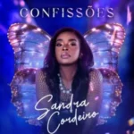 Sandra Cordeiro – Confissões (Album)