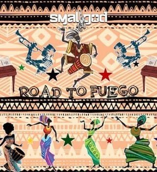 Smallgod – Road To Fuego EP