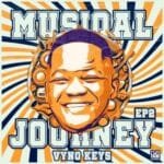 Vyno Keys – Musical Journey 2 EP