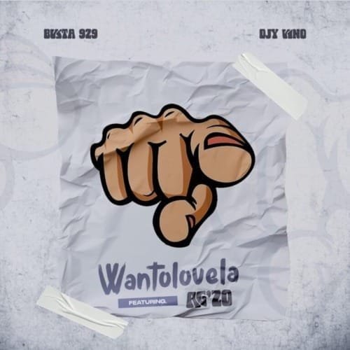 Busta 929 & Djy Vino – Wantolovela feat. Ag’zo