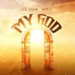 Classic Nova – My God