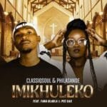 ClassiqSoul Philasande – Imikhuleko feat. Fana Dladla Pec Sax