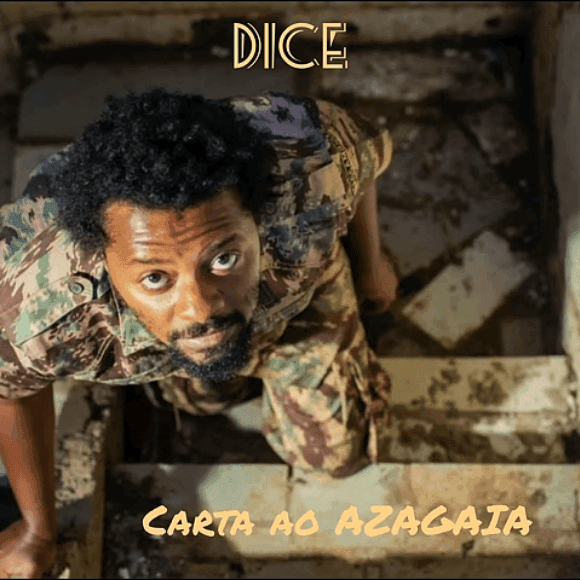 Dice – Carta ao Azagaia