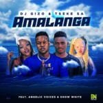 Dj Gizo Tseke SA – Amalanga feat. Angelic Voices Snow White