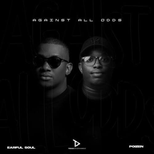 Earful Soul Poizen – Against All Odds EP