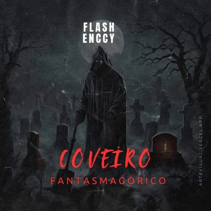 Flash Enccy – Coveiro Fantasmagorico Freestyle