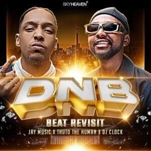 Jay Music , Thuto The Human & DJ Clock – DnB Beat (Revisit)