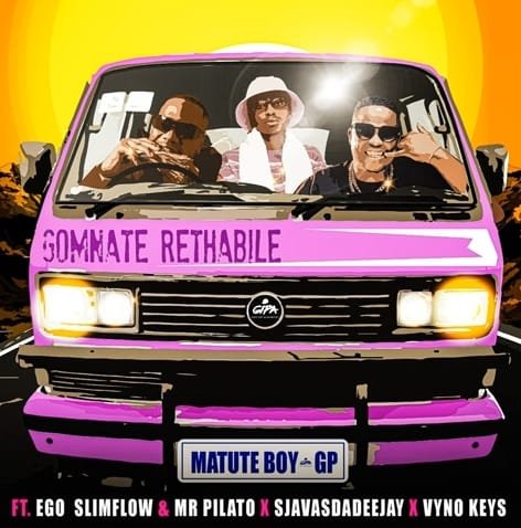 Matute Boy – Gomnate Rethabile feat. Ego Slimflow Mr Pilato SjavasDaDeejay Vyno Keys