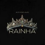 Puto Português – Rainha