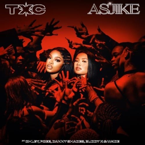 TxC – As’jike (feat. Chley, Pcee, Danny Shades & Buddy Kay)