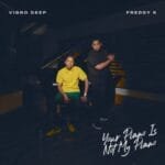 Vigro Deep & Freddy K – Your Piano Is Not My Piano Album