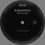 blackwhole 1000 seconds atmos blaq remix