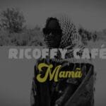 Ricoffy Café - Mamã