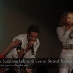 suzanna lubrano and beto dias live at strand theater