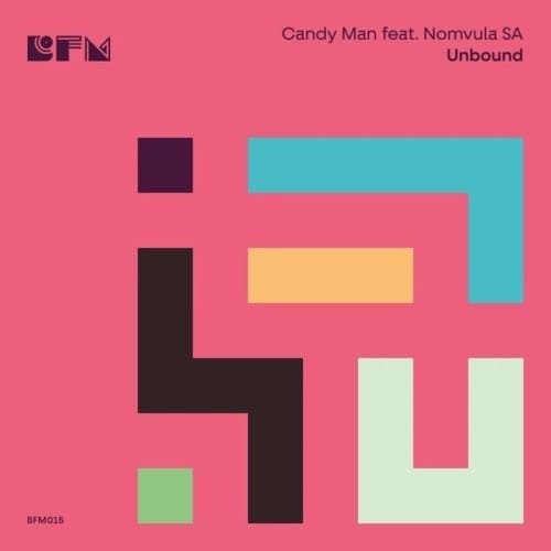 Candy Man SA & Nomvula SA – Unbound