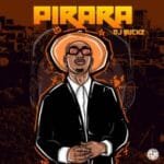 DJ Buckz Black Motion – PIRARA