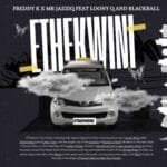 Freddy K & Mr JazziQ – Ethekwini