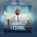 Isaac Bukasa – Les bontés de l’Eternel