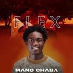 Mano Chaba – Flex