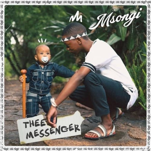 Msongi – Thee Messenger EP