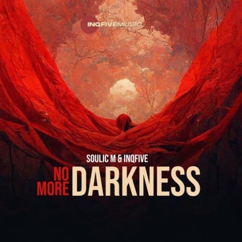 Soulic M InQfive – No More Darkness