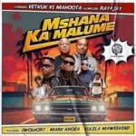 Vetkuk vs Mahoota RayJay – Mshana Ka Malume feat. 2woshort Mark Khoza Vulela Maweekend