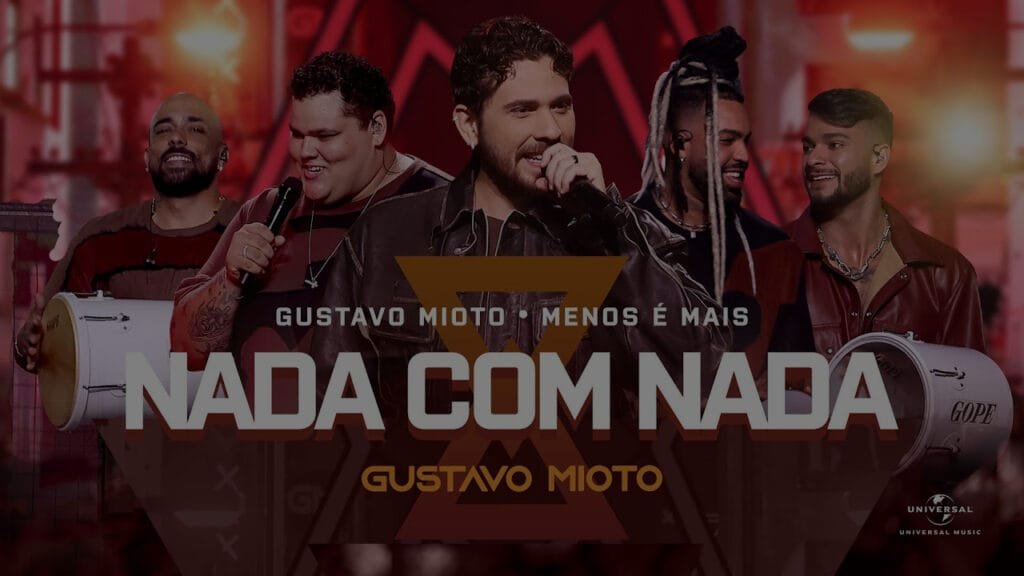 Gustavo Mioto - NADA COM NADA part. ‪Grupo Menos E Mais‬ (ATEMPORAL)