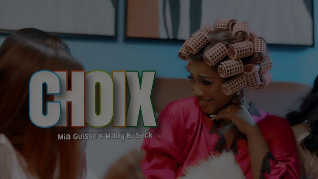 Mia Guisse, Wally B. Seck - Choix