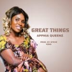 Apphia Queen Great Things