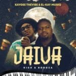 KayGee The Vibe El kay Musiq – Jaiva