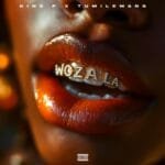 King P Tumilemang – Woza La