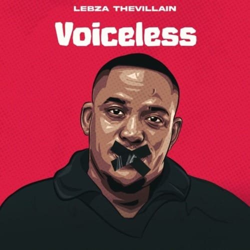 Lebza TheVillain – VOICELESS EP