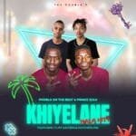 Phobla On The Beat – Khiyelane Hala Hitt (The Double P) feat. Prince Zulu, Cliff Kayden & Kaycherlow)