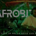 cisco de sol afrohouse afrotech mix afrobiza music festival