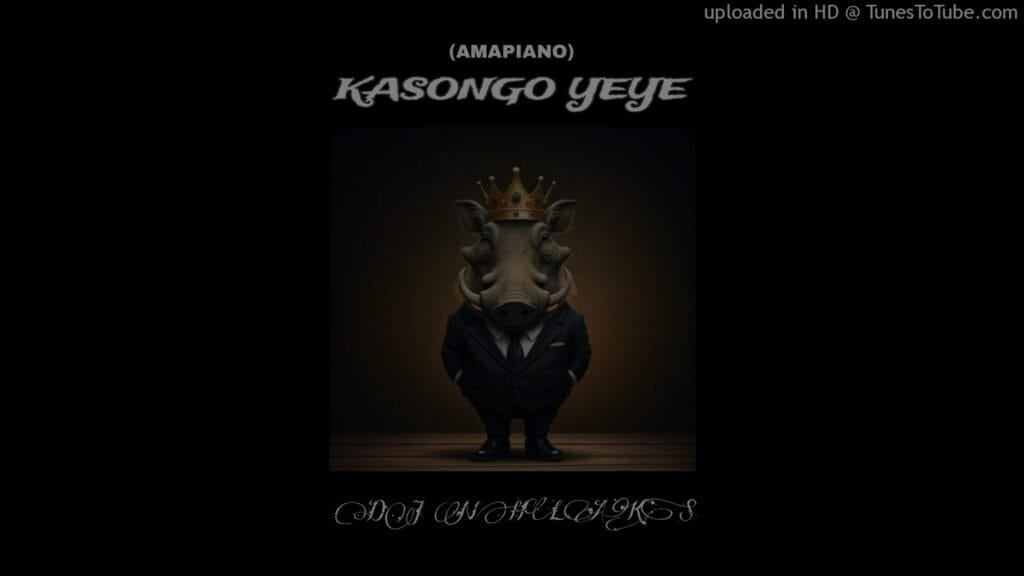 DJ Nhlaks - Kasongo Yeye (Amapiano)