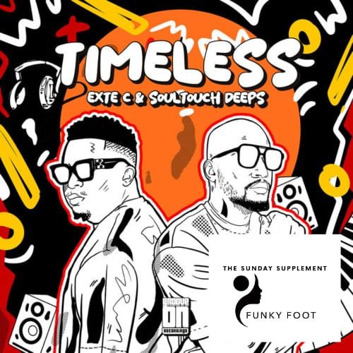 Exte C & Soultouch Deeps – Timeless Album