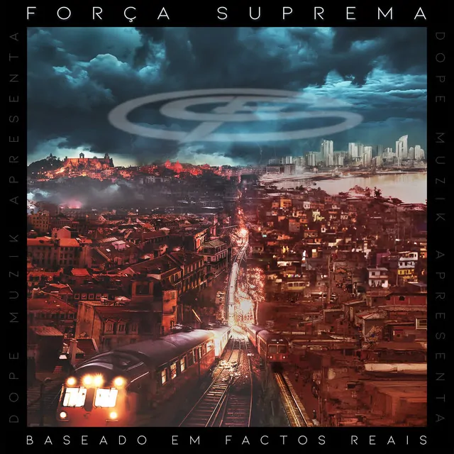 Força Suprema – Baseado Em Factos Reais (Álbum)