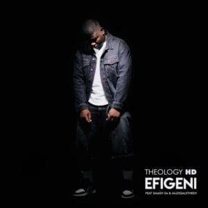 Theology HD – Efigeni feat. Smash SA MuziQALsthesh