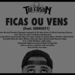 Tio Edson - Ficas ou Vens (feat. Eudreezy)